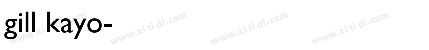 gill kayo字体转换
